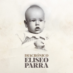 Eliseo Parra presenta &lsquo;Diacr&oacute;nico&rsquo;,  el &aacute;lbum con el que anuncia su despedida de los escenarios