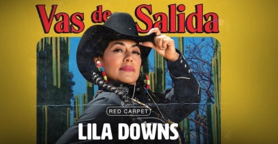 Lila Downs presenta el videoclip  de la canci&oacute;n &lsquo;Vas de Salida&rsquo;
