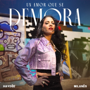 HAYD&Eacute;E MILAN&Eacute;S publica el segundo sencillo de su nuevo &aacute;lbum.